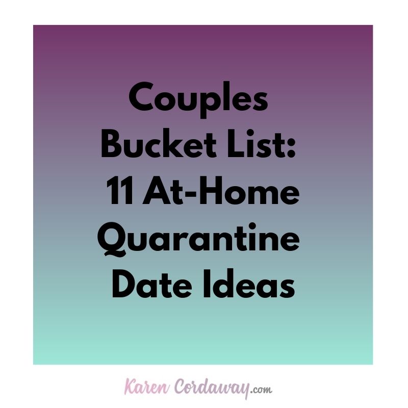 quarantine date ideas at home