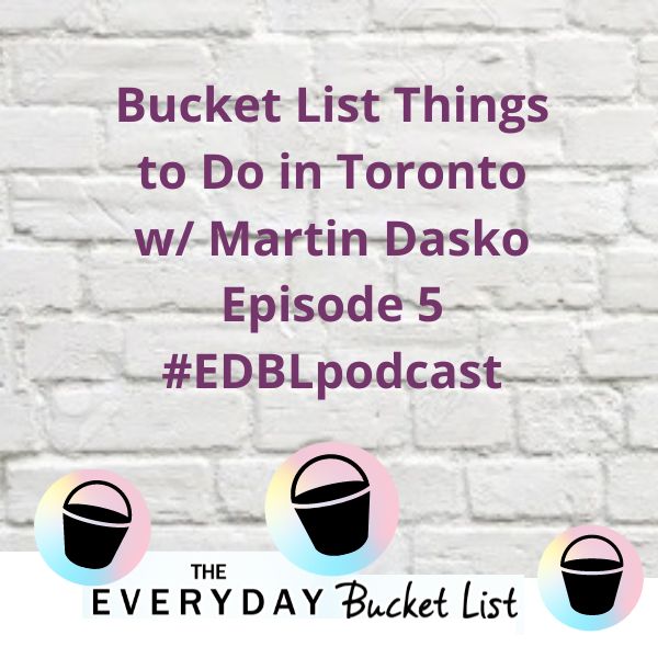 bucket list things to do toronto