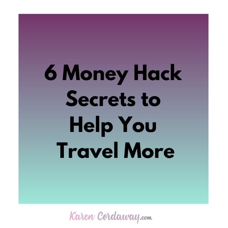 money hack secrets to travel more