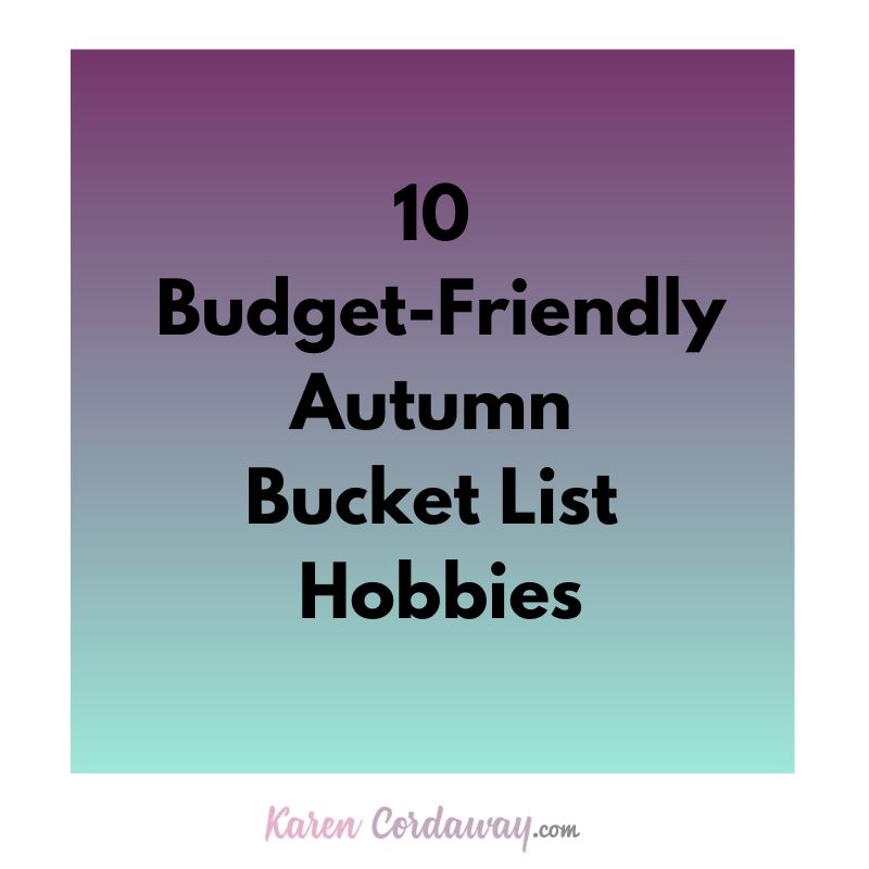 budget-friendly-autumn-bucket-list-hobbies