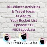 winter activities and travel ideas to add to your bucket list