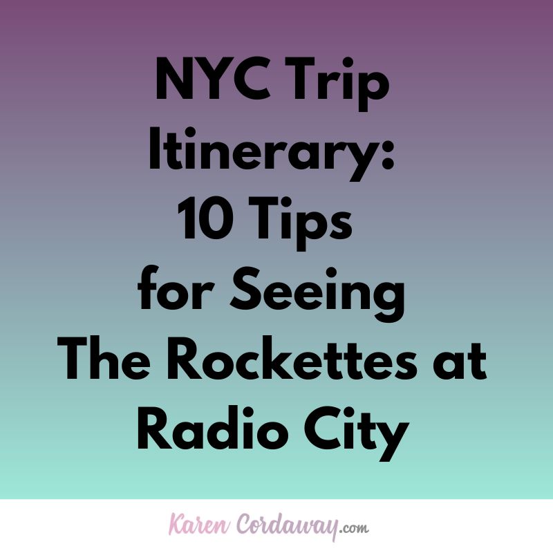 NYC Trip Itinerary: 10 Tips for Seeing The Rockettes at Radio City