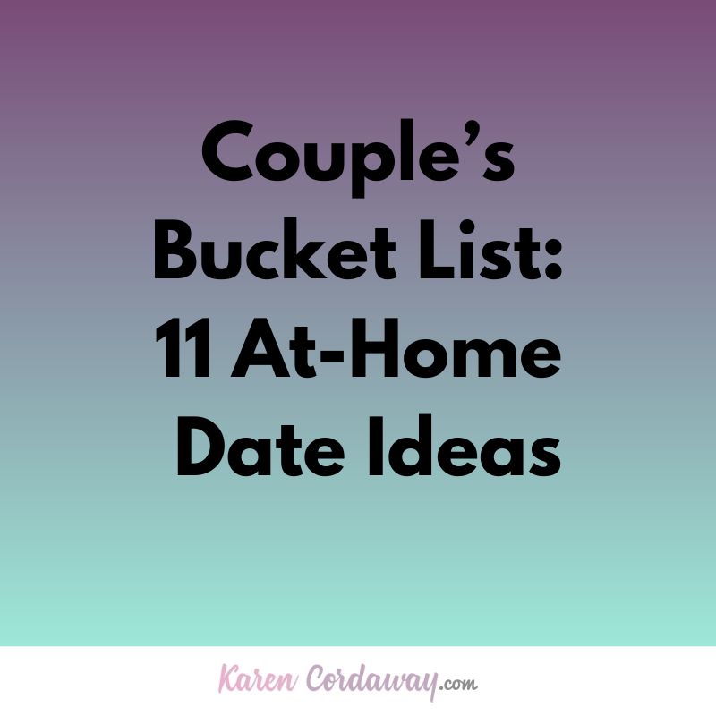 couples bucket list at home date ideas