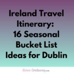 ireland travel itinerary dublin