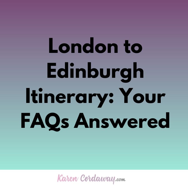 london edinburgh itinerary